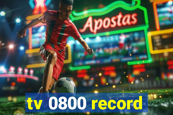 tv 0800 record